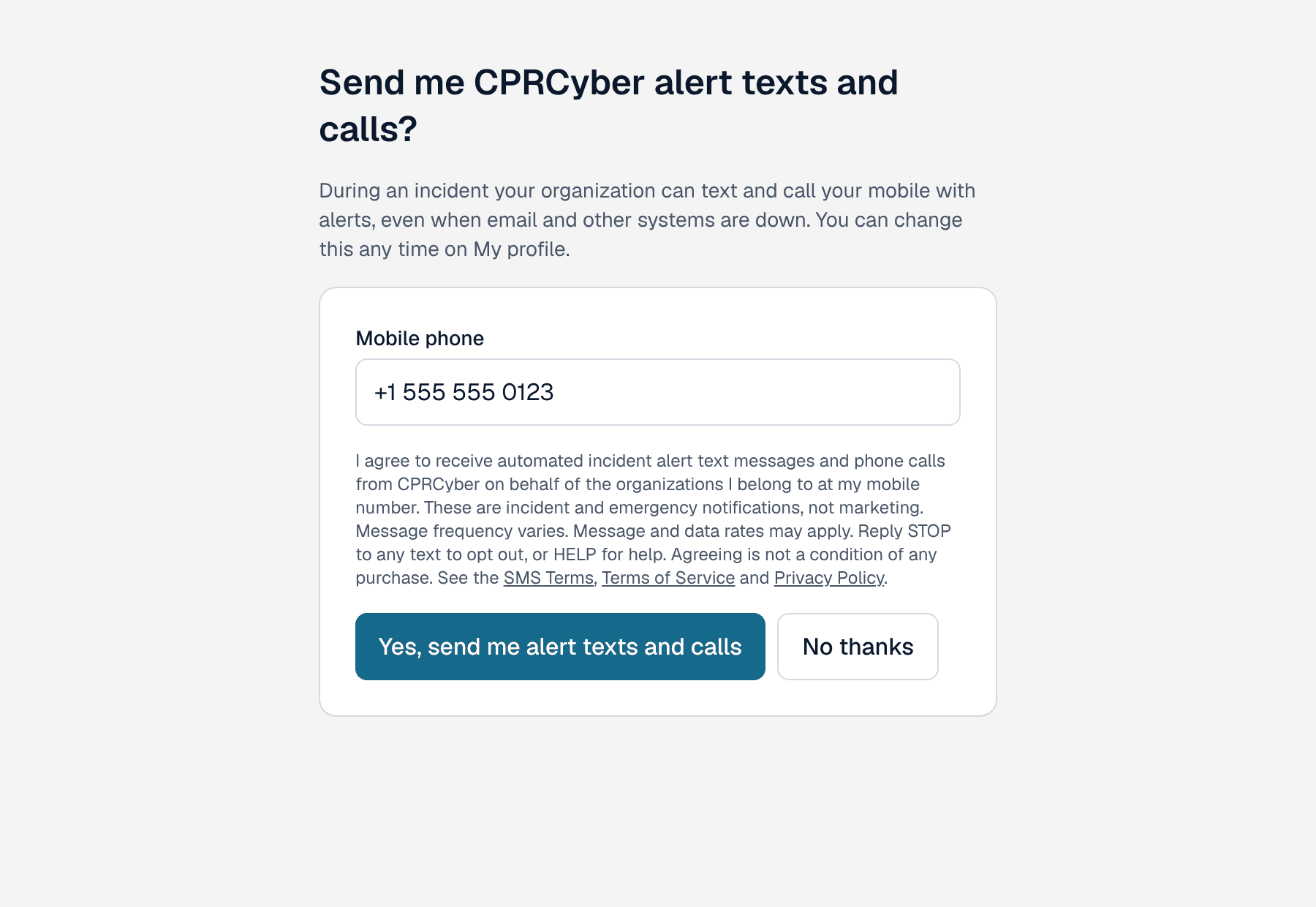 Question after first sign-in asking whether to send alert texts and calls, with Yes and No thanks buttons